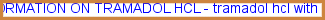 Information on tramadol hcl